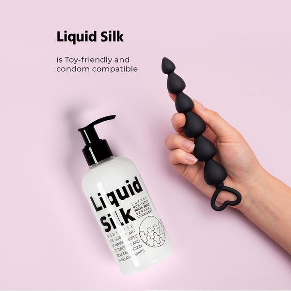 Liquid silk is toy-friendly and condom compatible