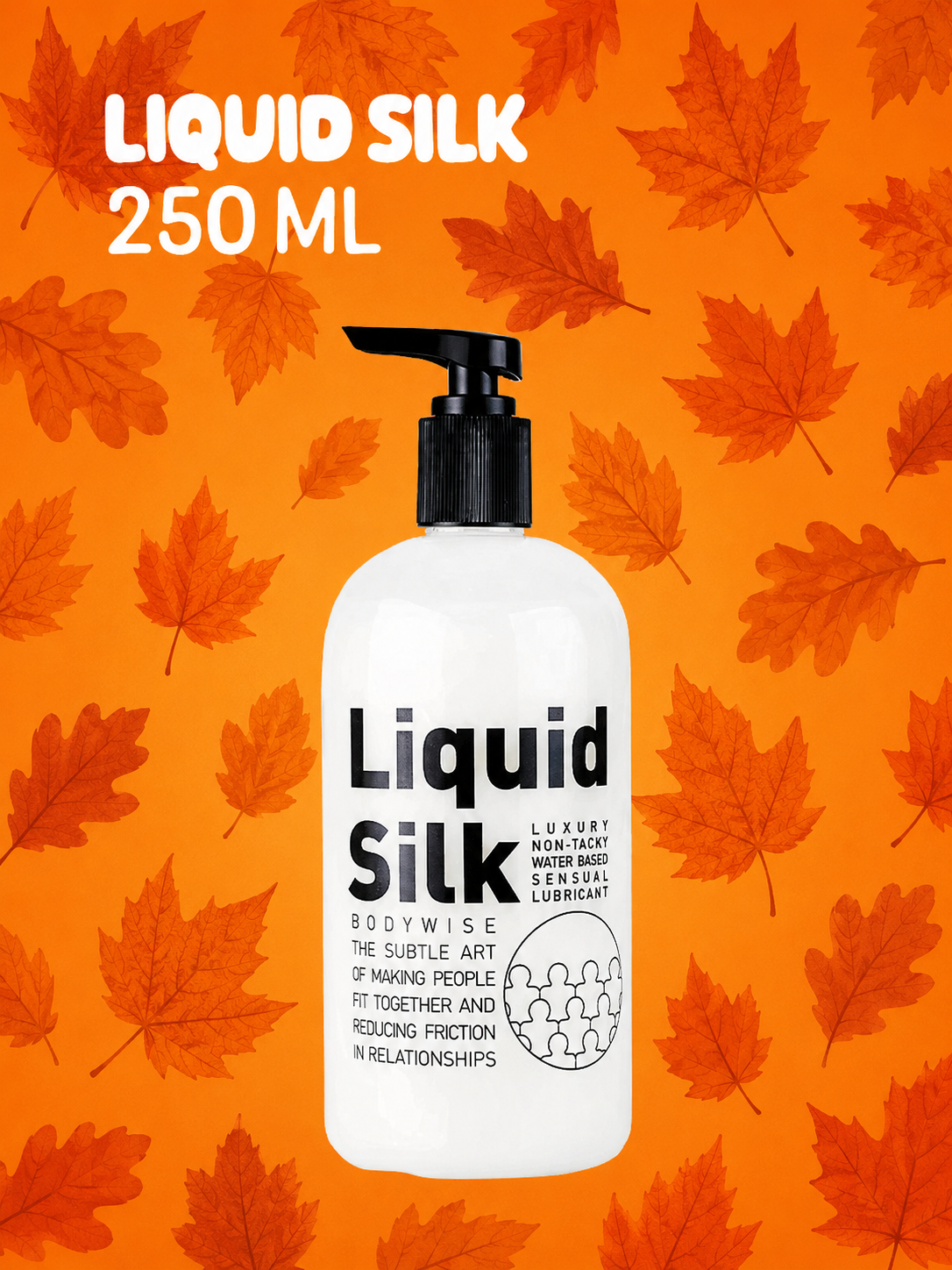 A 250 ml bottle of Liquid Silk bodywise non-irritating sensual lubricant, shown against an orange background patterned with orange autumn leaves. The text 'LIQUID SILK 250 ML' is displayed at the top left.